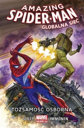 Amazing Spider Man - Globalna sieć Tom 6: Tożsamość Osborna - Opracowanie zbiorowe