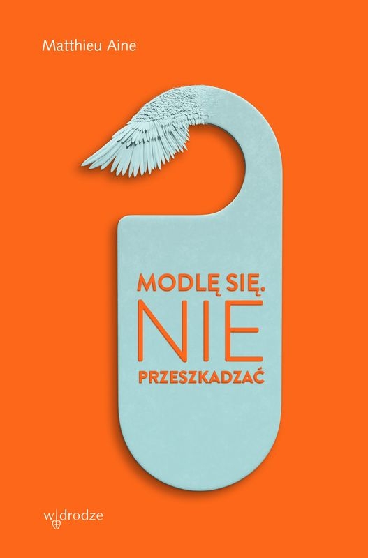 Modlę się. Nie przeszkadzać