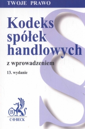 Kodeks spółek handlowych z wprowadzeniem - Flisek Aneta (red.)