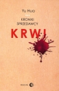 Kroniki sprzedawcy krwi - Yu Hua