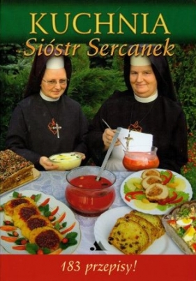 Kuchnia Sióstr Sercanek - Opracowanie zbiorowe