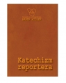 Katechizm reportera Miller Marek