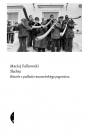 Ślachta. Historie z podlasko-mazowieckiego pogranicza - Maciej Falkowski