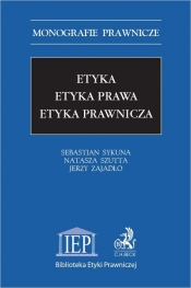Etyka. Etyka prawa - Jerzy Zajadło