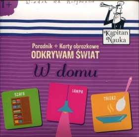 Kapitan Nauka. Karty obrazkowe. Odkrywam świat - W domu