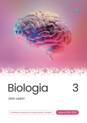 Biologia Zbiór zadań matura 2023-2025 Tom 3 - Dorota Cichy, Bogumiła Bąk, Krzysztof Brom, Klaudia Suwała, Marek Grzywna, Maciej Bryś, Jacek Mieszkowicz