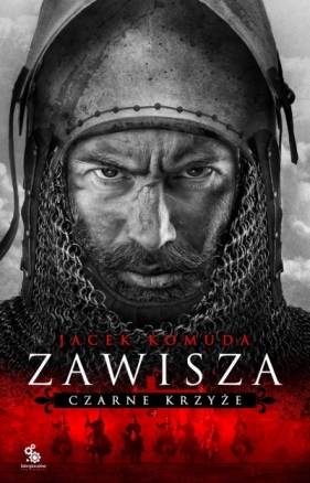 Zawisza. Czarne Krzyże - Jacek Komuda