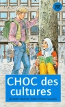 Choc des cultures Hallum Annette, Louveau Marc-Olivier