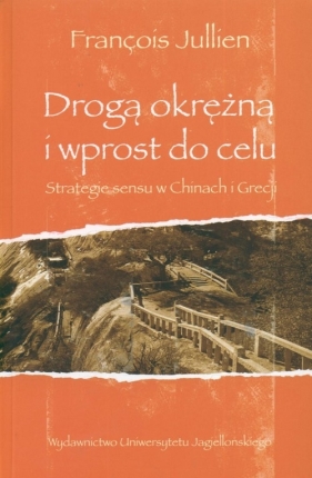 Drogą okrężną i wprost do celu - Julien Francois