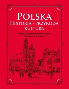Polska Historia przyroda kultura - Praca zbiorowa