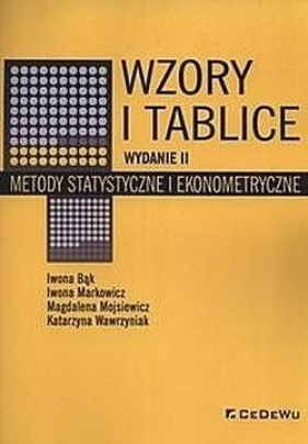 Wzory i tablice. Metody statystyczne i ekonometryczne - Iwona Bąk, Iwona Markowicz, Magdalena Mojsiewicz, Katarzyna Wawrzyniak