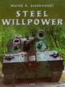 Steel Willpower Stańkowski Marek A.