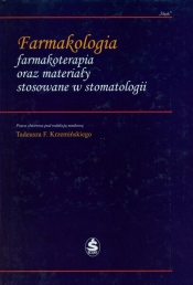 Farmakologia farmakoterapia oraz materiały stosowane w stomatologii