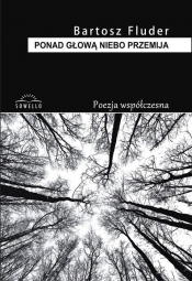 Ponad głową niebo przemija