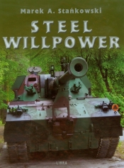 Steel Willpower - Stańkowski Marek A.