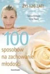 100 sposobów na zachowanie młodości