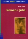 Romeo i Julia lektura dobrze opracowana Szekspir William