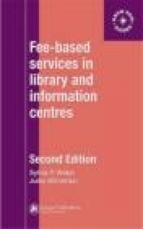 Fee-based Services in Library Sylvia P. Webb, Jules Winterton, Sylvia Webb