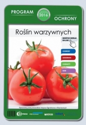 Program ochrony roślin warzywnych 2016 HORTPRESS - Opracowanie zbiorowe