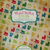 Maluszka czas Plan aktywności Dzień po Dniu
