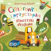 Ciężarówka i przyczepka. Tom 4. Wierszyki drogowe - Orłowa Anastazja