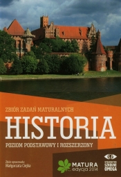 Historia Matura 2014 Zbiór zadań maturalnych Poziom podstawowy i rozszerzony - <br />
