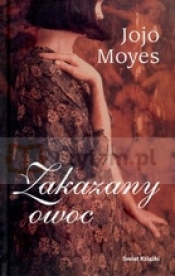 Zakazany owoc - Jojo Moyes