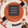 Chagall, Lissitzky, Malevitch: The Russian Avant-garde in Vitebsk, Angela Lampe