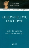 Kierownictwo duchowe Myśli dla kapłanów i osób konsekrowanych Martini C.M., Manicardi L., Capitanio R.