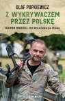 Z wykrywaczem przez Polskę. Zabór pruski. Od Braniewa po Riese