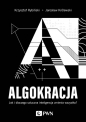 ALGOKRACJA - Krzysztof Rybiński, Jarosław Królewski