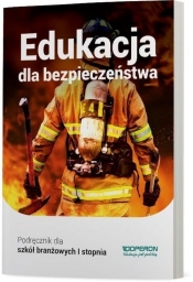 Edukacja dla bezpieczeństwa. Podręcznik - Boniek Barbara, Kruczyński Andrzej
