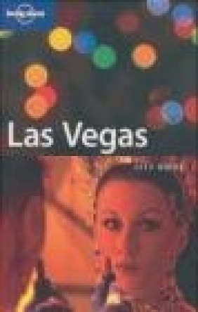Las Vegas City Guide 3e Sam Benson, Sara Benson