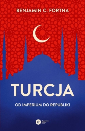 Turcja - Benjamin Fortna
