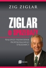 Ziglar o sprzedaży Najlepszy przewodnik profesjonalnego sprzedawcy Ziglar Zig