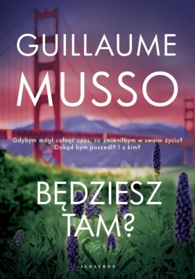 Będziesz tam? - Guillaume Musso