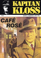 Kapitan Kloss Nr 8. Cafe Rose - Andrzej Zbych, Mieczysław Wiśniewski