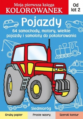 Pojazdy Moja pierwsza księga kolorowanek - Żukowski Jarosław
