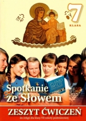 Spotkanie ze Słowem Katechizm 7 Zeszyt ćwiczeń