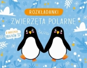 Zwierzęta polarne. Rozkładanki - Manuela Berti (ilustr.), Opracowanie zbiorowe