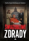 Świątobliwe zdrady Martha Alegría Reichmann de Valladeres