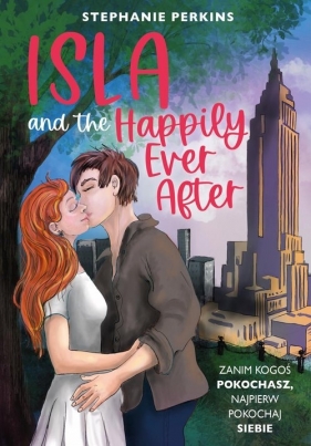 Isla and the Happily Ever After - Perkins Stephanie