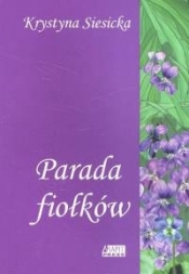 Parada fiołków - Krystyna Siesicka