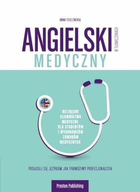 Angielski w tłumaczeniach Medyczny - Anna Podlewska