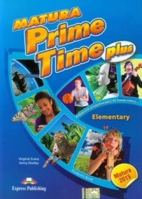 Matura Prime Time Plus Elementary Student's Book - Evans Virginia, Dooley Jenny