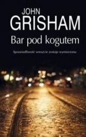 Bar Pod Kogutem - John Grisham