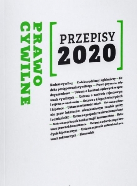 Prawo Cywilne. Przepisy 2020 - Agnieszka Kaszok