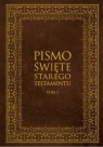 PAKIET PISMO ŚWIĘTE STAREGO TESTAMENTU Opracowanie zbiorowe