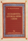 Eucharystia liturgią nieba i ziemi Rzemiński Wojciech