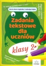 Zadania tekstowe dla uczniów klasy 2 Buk-Cegiełka Marta, Dejko Jadwiga